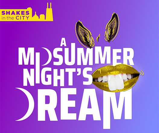 Navy Pier Chicago Shakespeare Theater A Midsummer Night's Dream