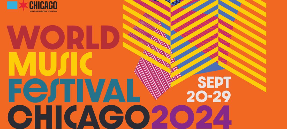 World Music Festival Chicago Sept 20 29 2024