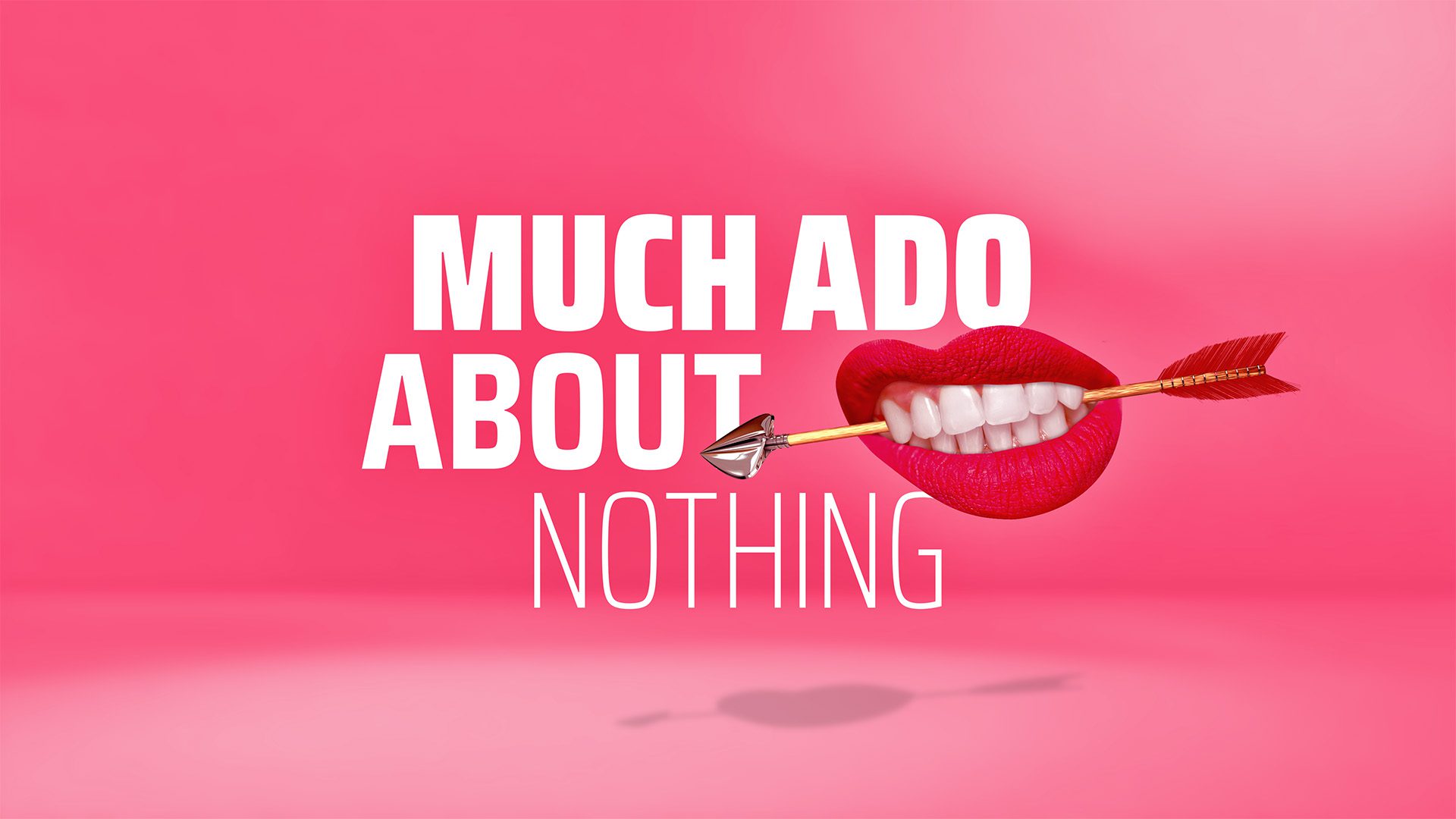 Vibrant graphic for 'Much Ado About Nothing' featuring bold lips and an arrow, perfect for Navy Pier events.