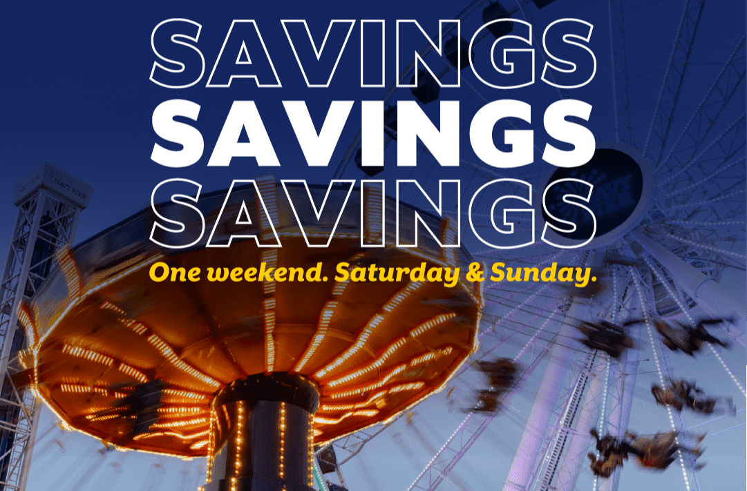 Exciting savings announcement for Navy Pier attractions with vibrant carousel and Ferris wheel backdrop.