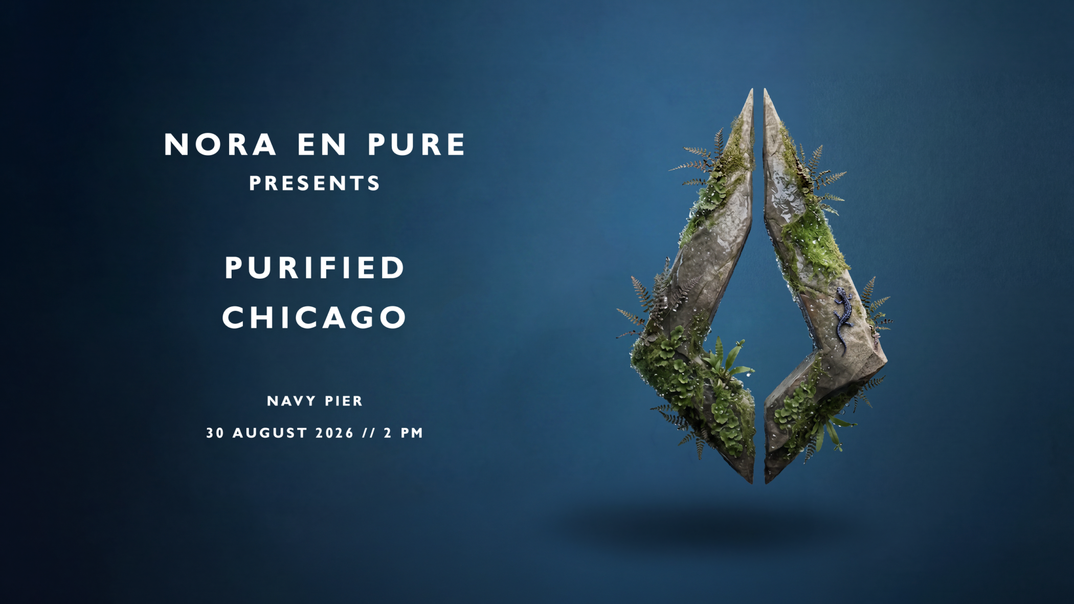 15x9 Chicago v1 Nora En Pure Purified Chicago event poster at Navy Pier on August 30 2026 with a stone sculpture