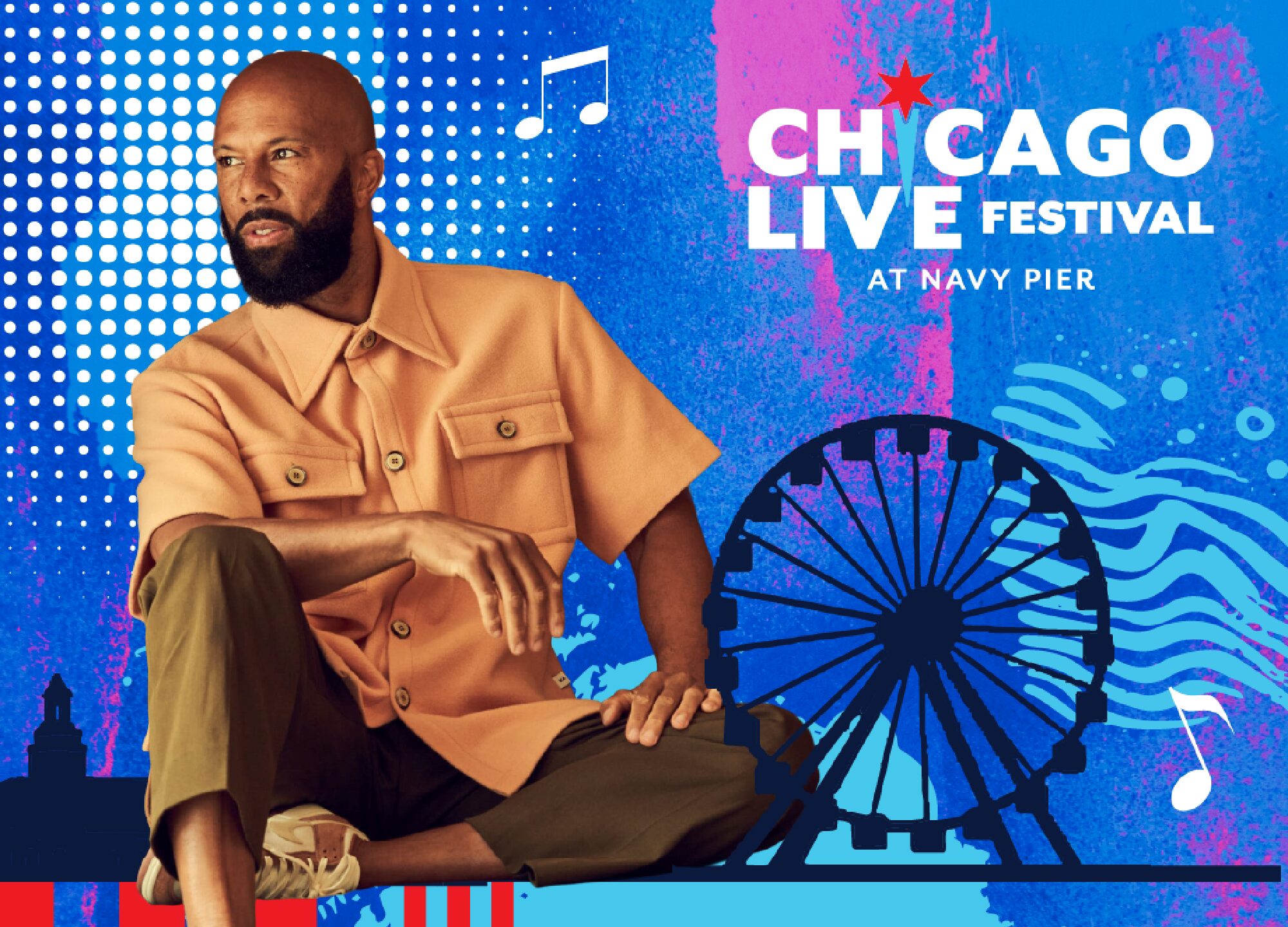 Common to Headline Navy Pier’s Chicago Live Festival